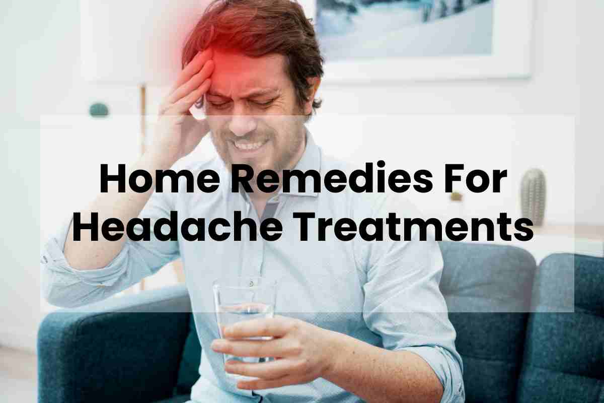 Home Remedies For Headache Treatments Fitful Living