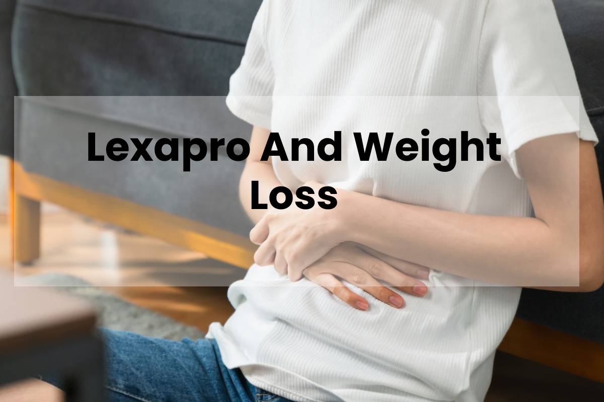 Lexapro And Weight Loss Fitful Living