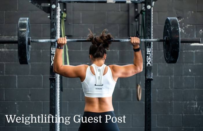 Weightlifting Guest Post