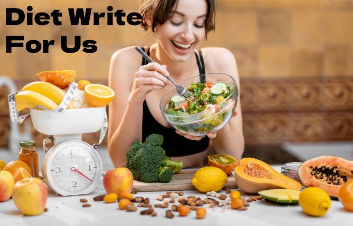 Diet Write For Us